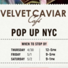 Velvet Caviar Cafe