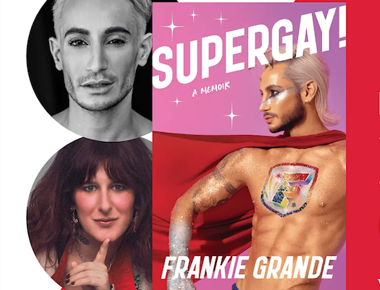 Frankie Grande & Joan Summers: Supergay! | Strand Book Store Inc